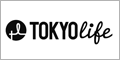 Tokyo Life （東京ライフ） | 大人の為のセレクトショップ